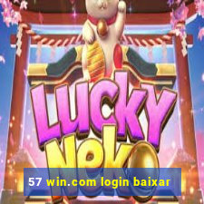 57 win.com login baixar